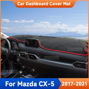 За Mazda CX5 CX-5 2017-2021, подложка за арматурното табло на автомобила, козирка, подложка за килими, Аксесоари за интериора с защита от uv Защитни ПОДЛОЖКИ