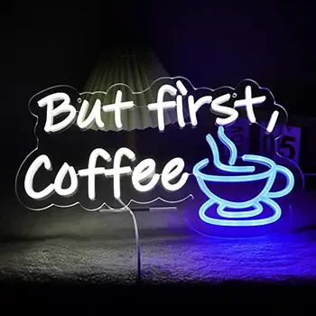 Неонова реклама с But First Coffee за декор кафе-кръчма, стенно художествено оформяне на кът на ресторанта, led осветление в кафе-магазин за подаръци