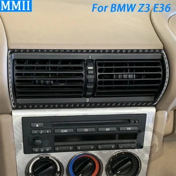 За BMW Z3 E36 1998-02 Углепластиковая тампон за довършителни работи централна изхода на климатика на арматурното табло на автомобила, аксесоари за интериор, стикер
